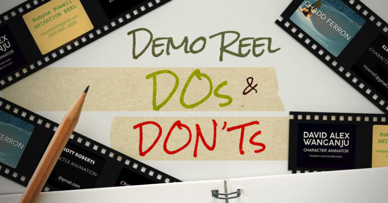 Dos and Don’ts For Developing Your Character Animation Reel