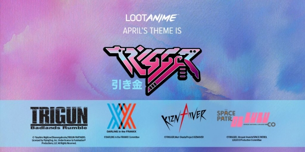 Pull the ‘Trigger’ on April’s Loot Anime Crate