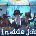 netflix-reveals-inside-job-first-in-house-adult-animation-series