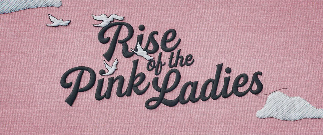 Imaginary Forces Opens Rise of the Pink Ladies on Paramont Plus | STASH MAGAZINE